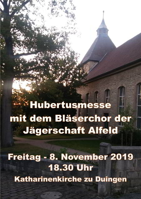 Hubertusmesse in der Katharinenkirche in Duingen - Anfangszeit geändert 18:30!